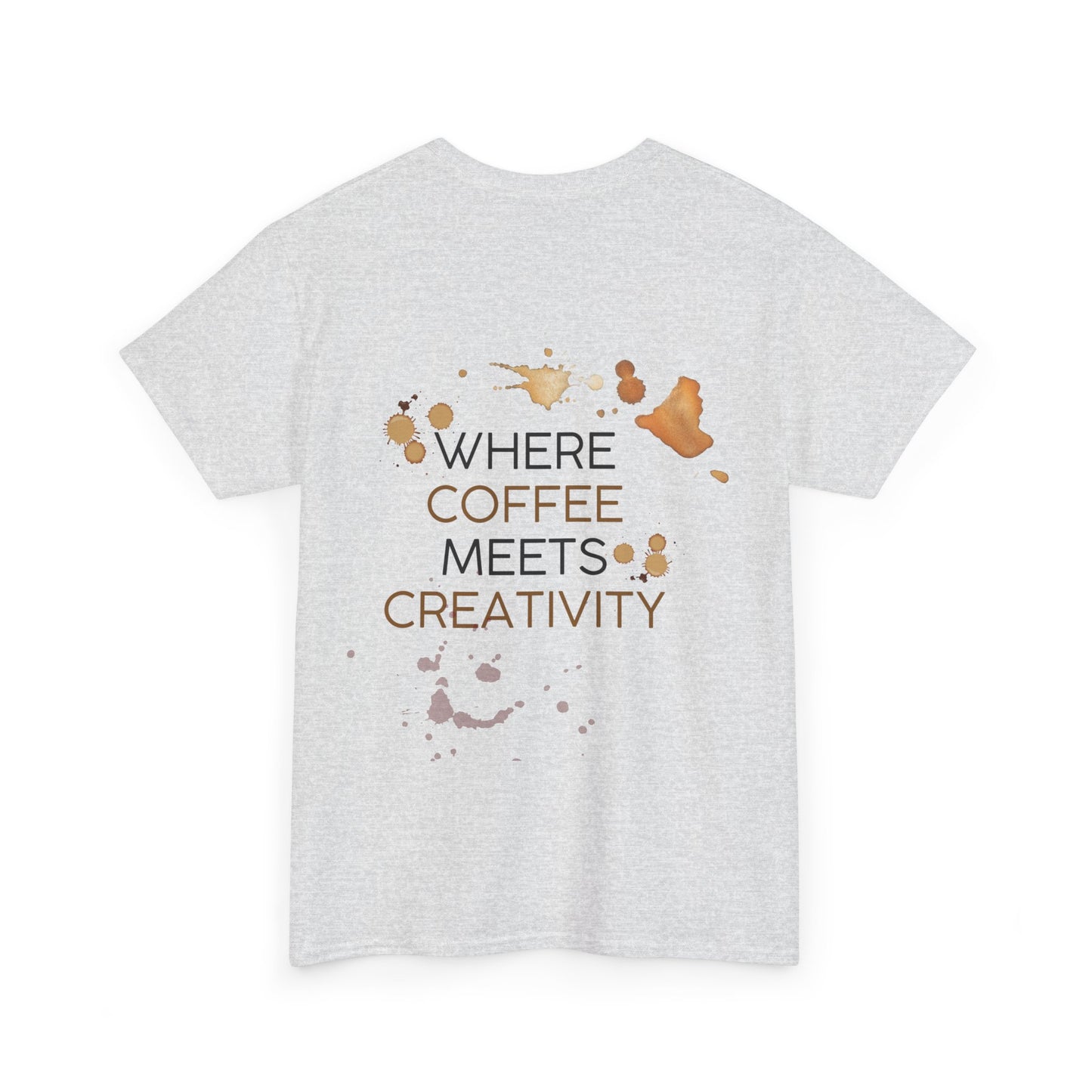 Front & Back Coffee Creative Hours Shirt, Where Coffee Meets Creativity Tee, Artist Coffee Lover T-Shirt, Creative Community Graphic Tee