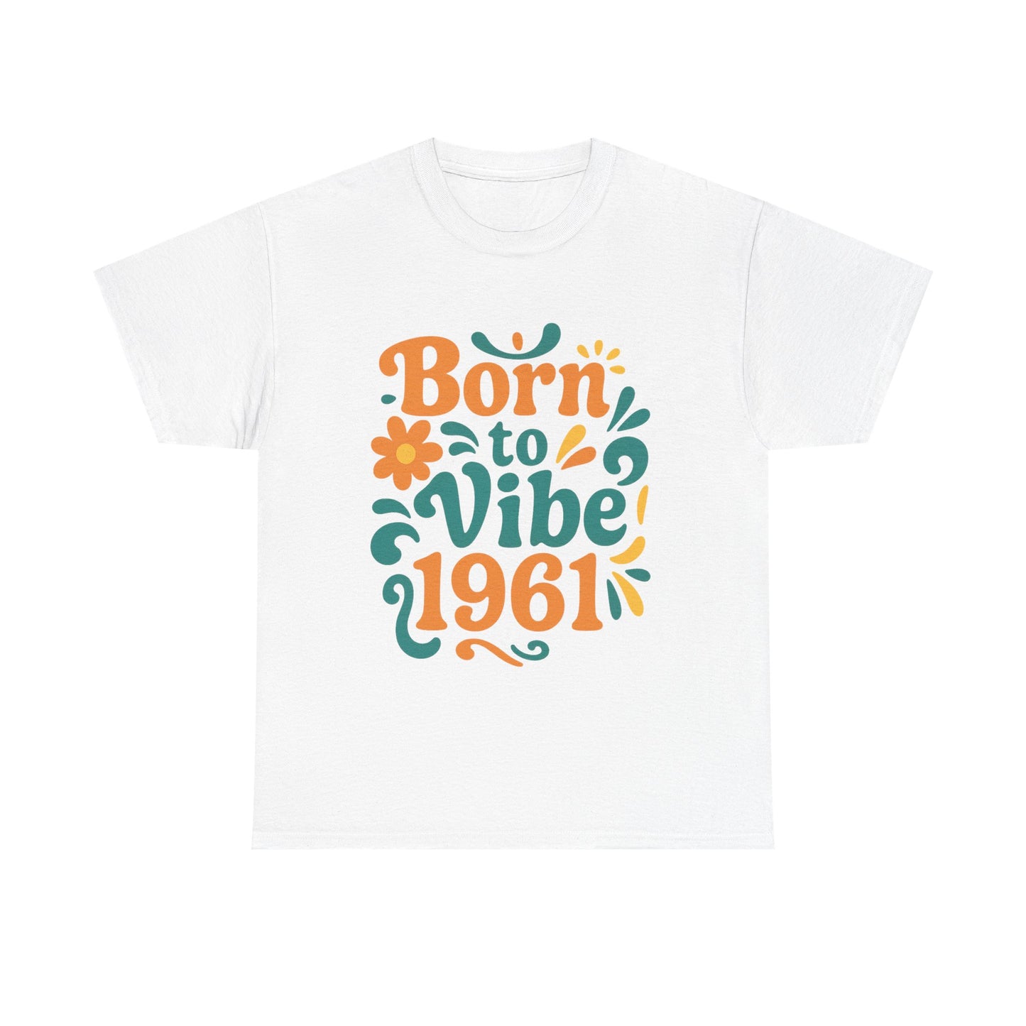 Retro Vibe T-Shirt Born to Vibe 1961 Cotton Tee, Unisex Vintage Shirt, 60s Style Top, Birthday Gift, Casual Everyday Apparel