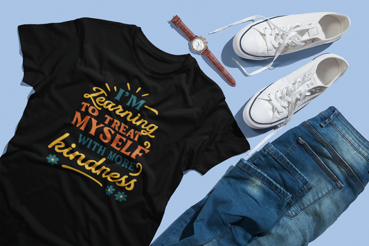 Self Care Message Tee Kindness Shirt Motivational T Shirt Gift for Friends Affirmation Apparel Comfortable Casual Outfit