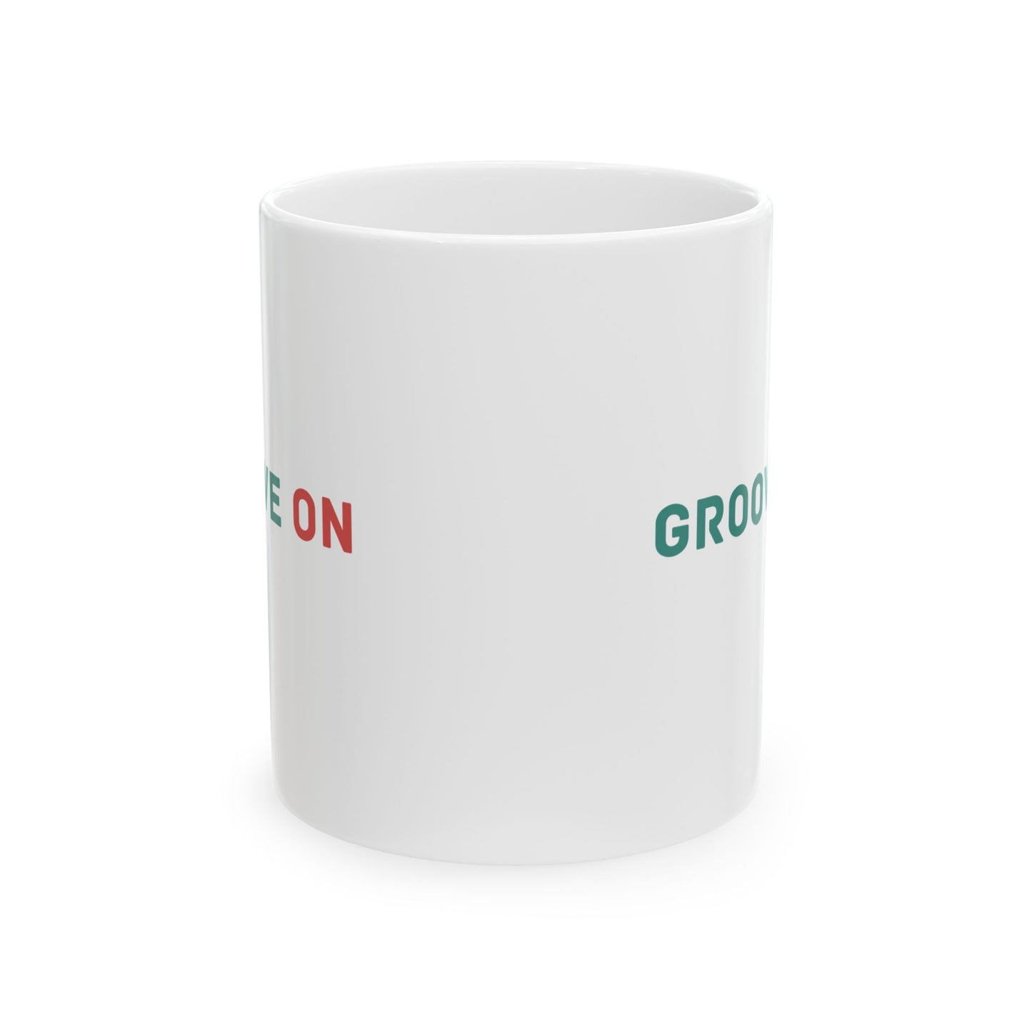 Motivational Coffee Mug | Fun Ceramic Cup with Groove On Quote, Inspirational Gift for Coffee Lovers, 11oz & 15oz Drinkware