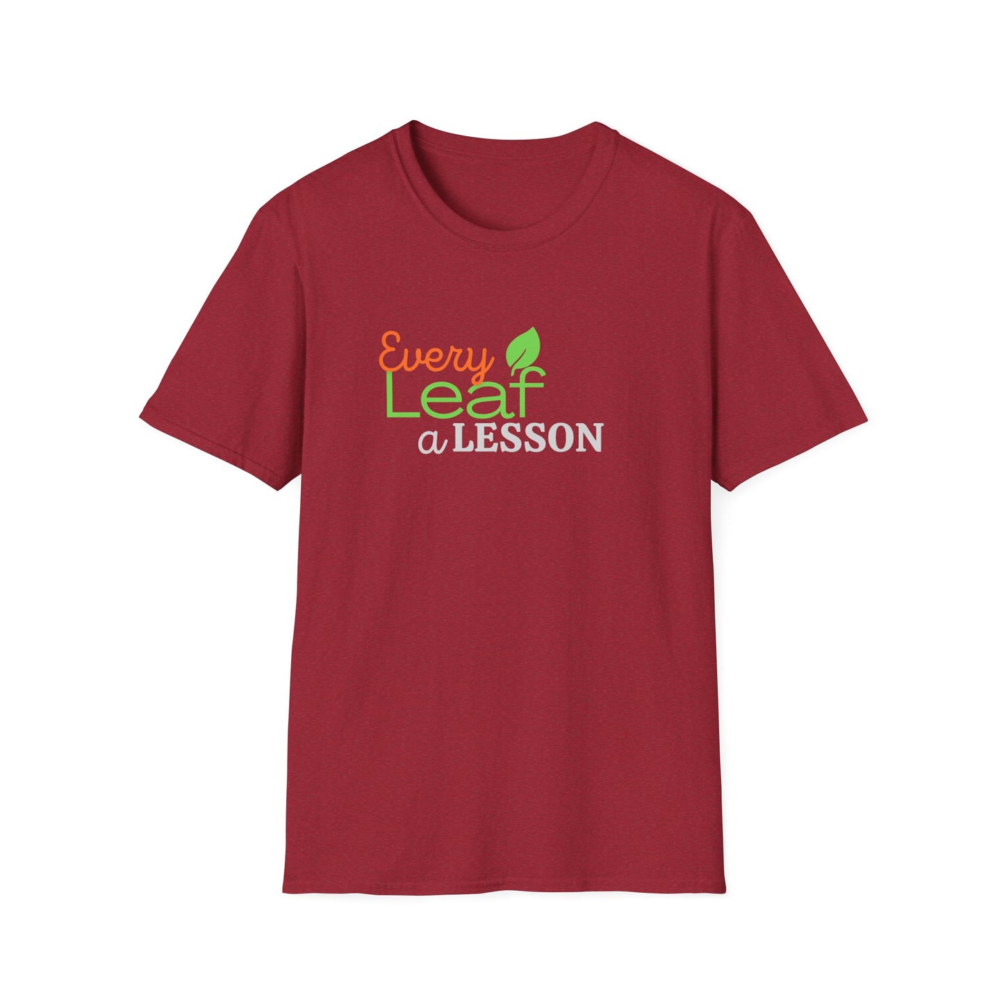 Unisex Nature Lover T-Shirt – Every Leaf a Lesson | Softstyle Comfort, All-Occasion Gift Idea