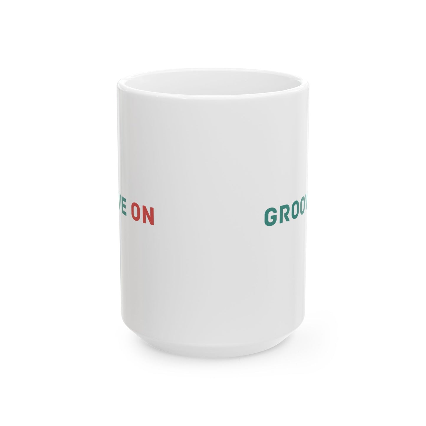 Motivational Coffee Mug | Fun Ceramic Cup with Groove On Quote, Inspirational Gift for Coffee Lovers, 11oz & 15oz Drinkware