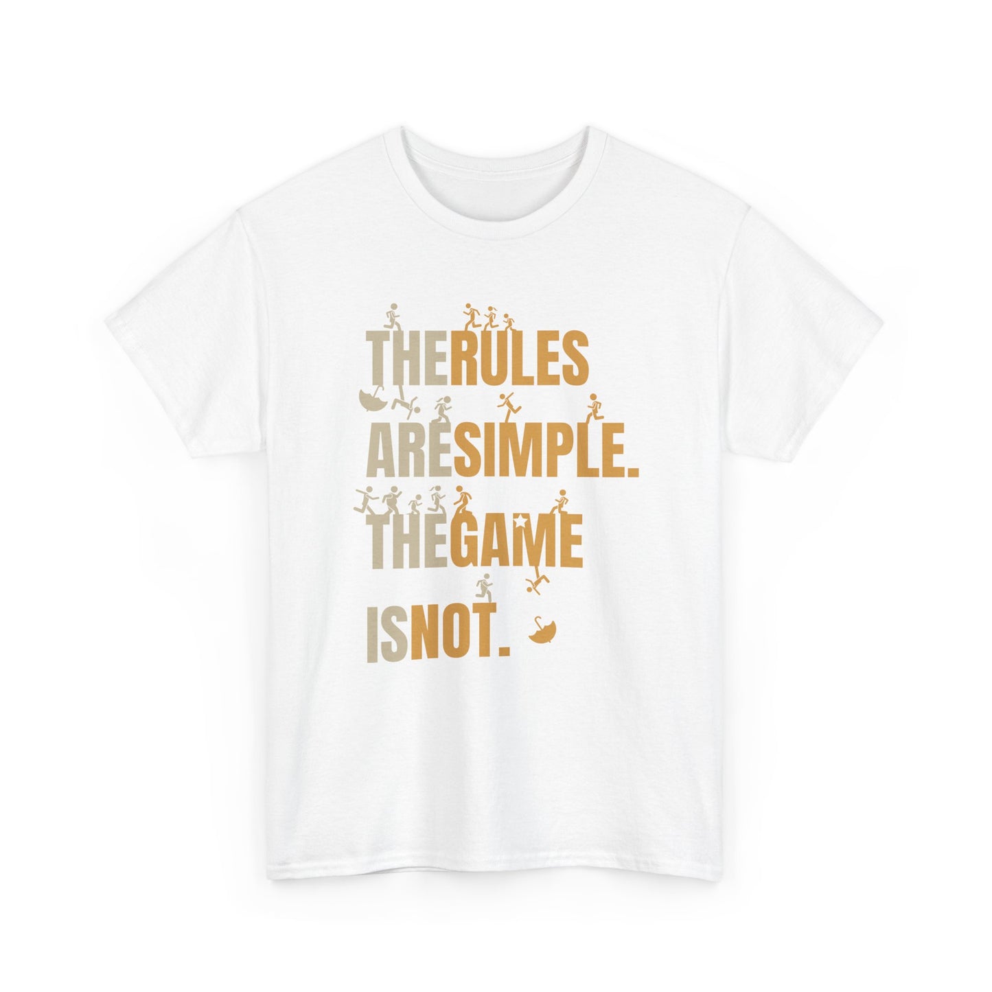The Rules Are Simple The Game Is Not Motivational Sports T-Shirt | Athletic Graphic Tee for Men & Women