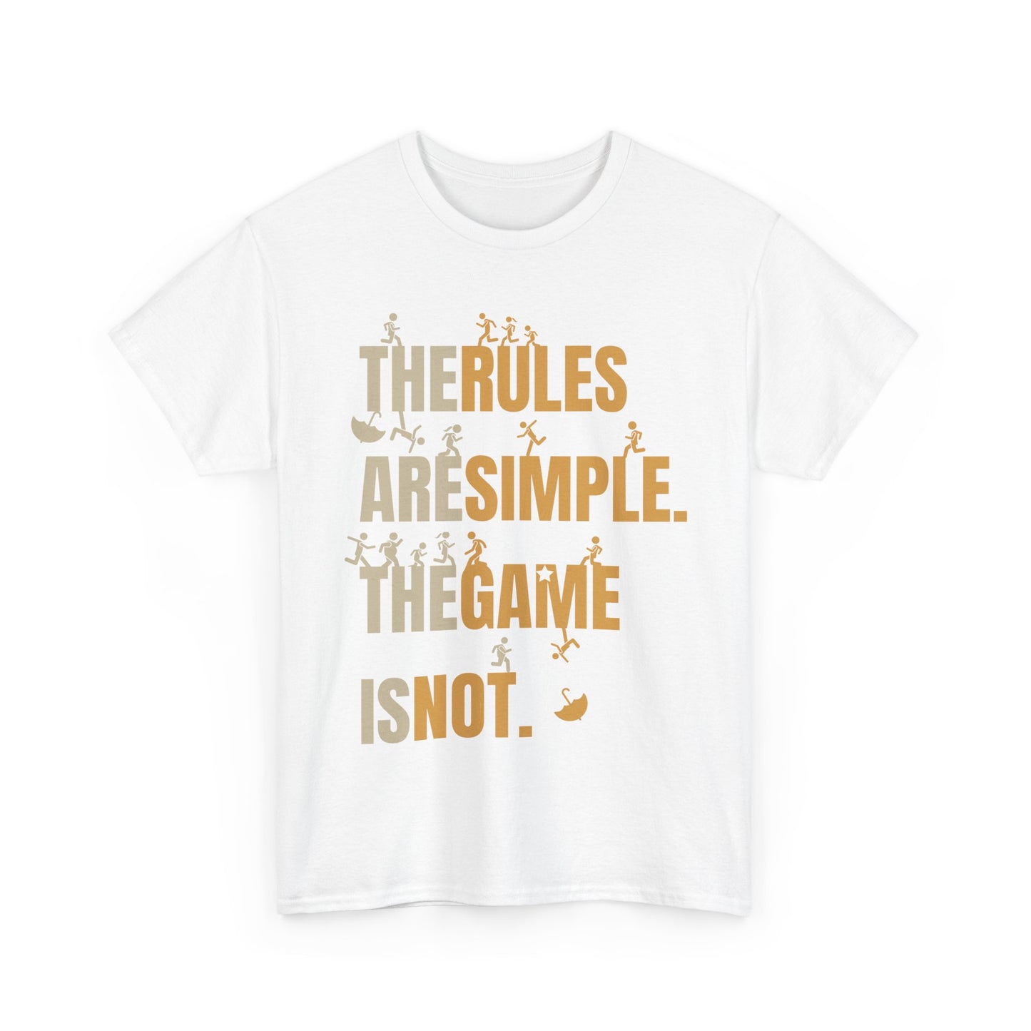 The Rules Are Simple The Game Is Not Motivational Sports T-Shirt | Athletic Graphic Tee for Men & Women