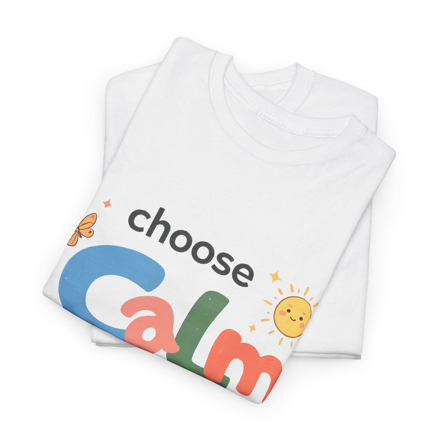 Choose Calm T-Shirt | Mindfulness Meditation Yoga Graphic Tee