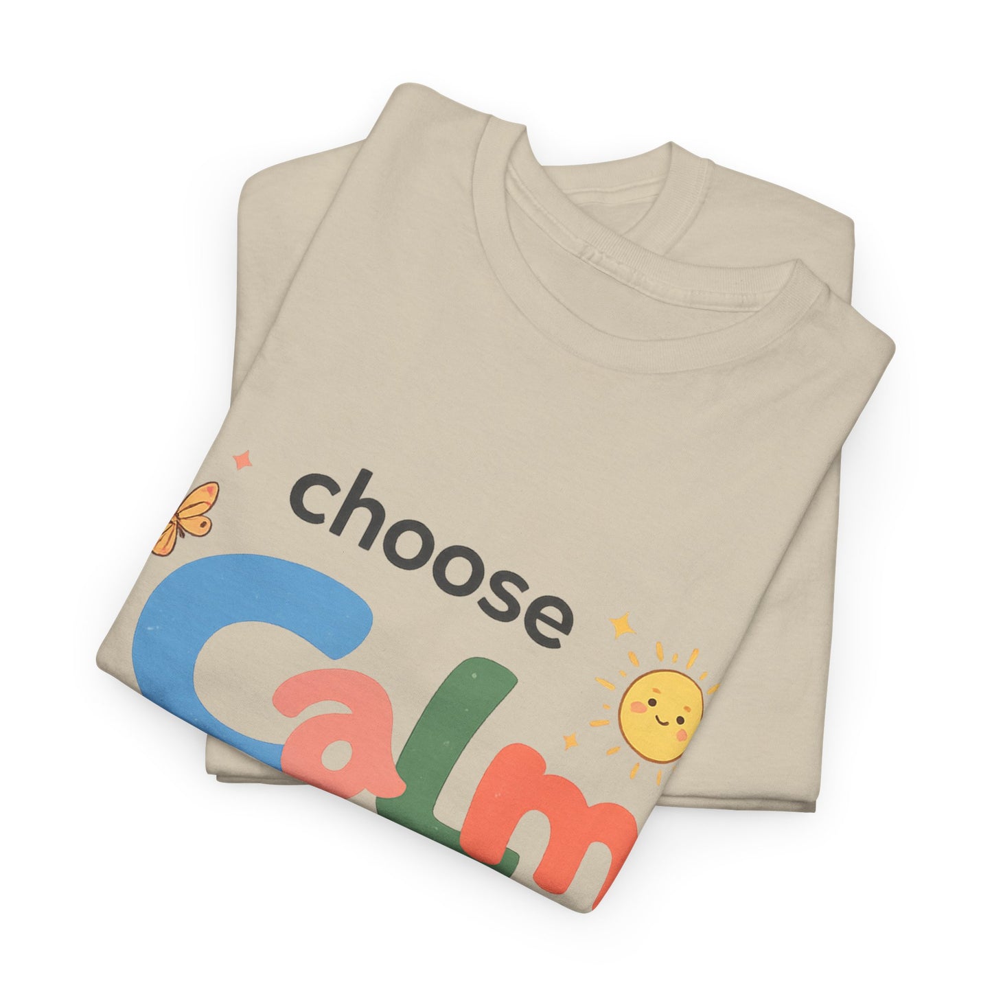 Choose Calm T-Shirt | Mindfulness Meditation Yoga Graphic Tee