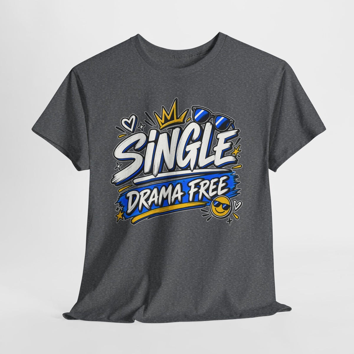 Single Drama Free Shirt | Funny Single Life T-Shirt, Sarcastic Relationship Humor Tee, Unisex Graphic Shirt