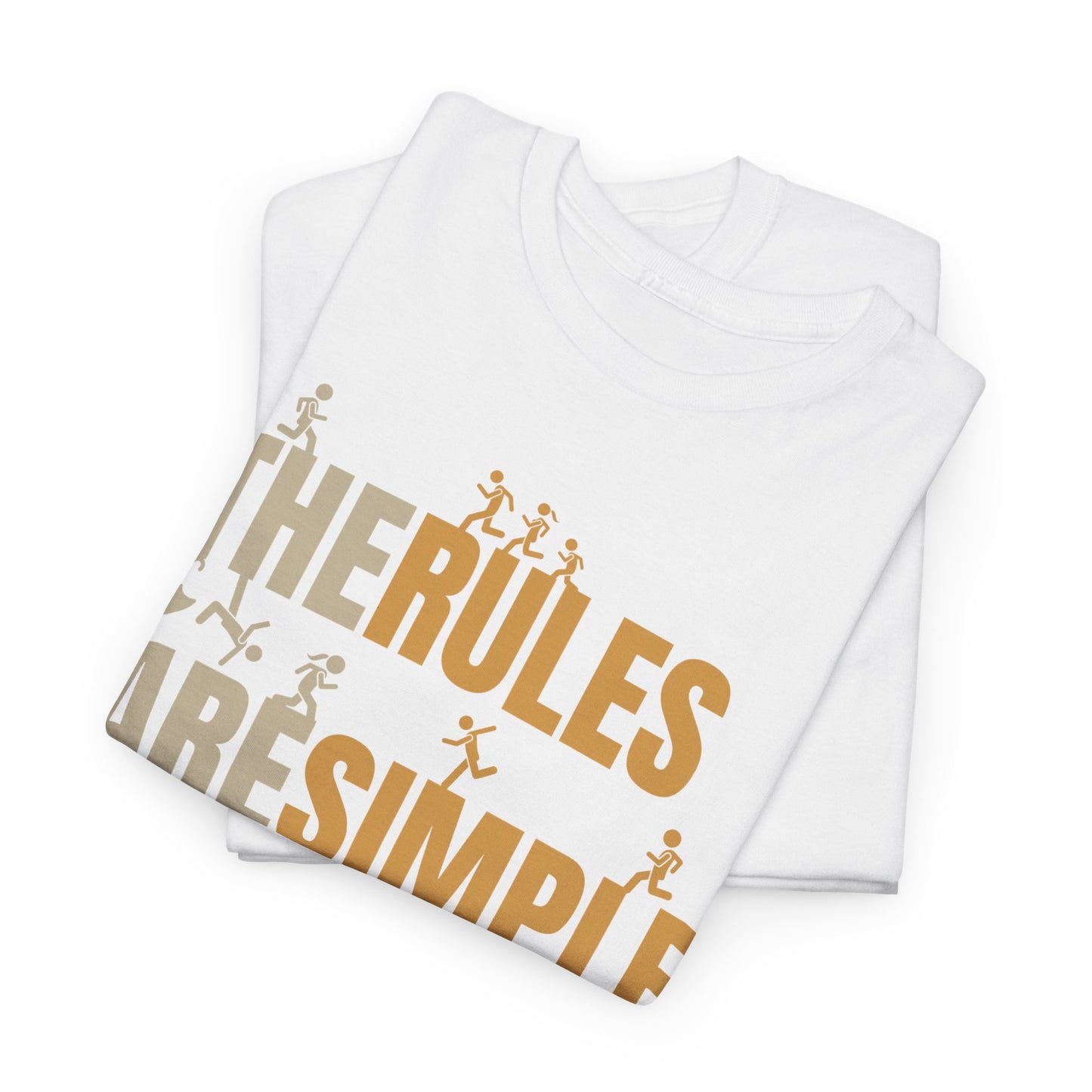 The Rules Are Simple The Game Is Not Motivational Sports T-Shirt | Athletic Graphic Tee for Men & Women