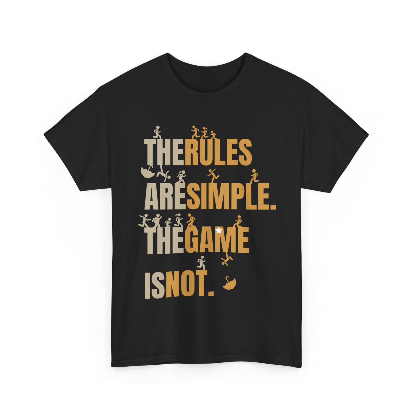 The Rules Are Simple The Game Is Not Motivational Sports T-Shirt | Athletic Graphic Tee for Men & Women