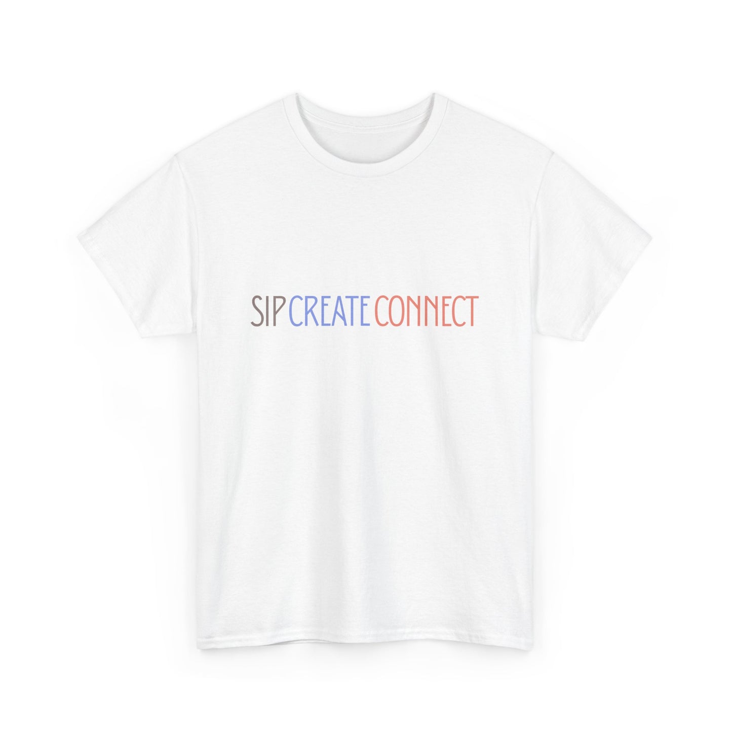 Sip Create Connect T-Shirt | Minimal Pastel Typography Tee | Creative Community Shirt
