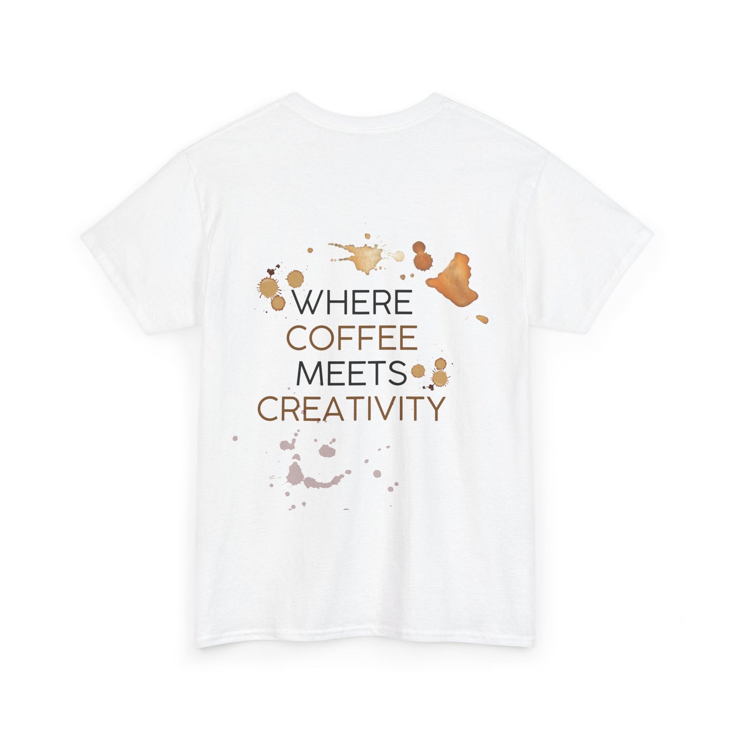 Front & Back Coffee Creative Hours Shirt, Where Coffee Meets Creativity Tee, Artist Coffee Lover T-Shirt, Creative Community Graphic Tee