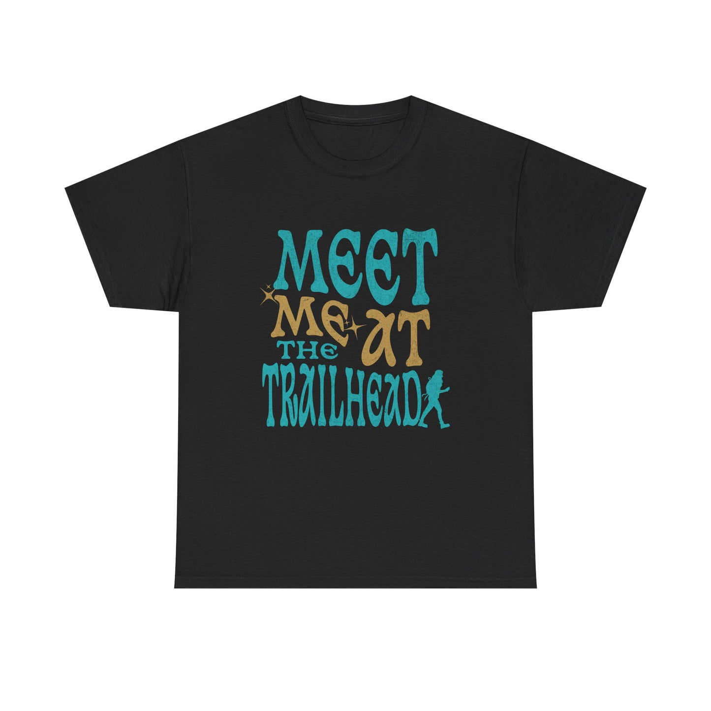 Meet Me at the Trailhead T-Shirt, Hiking Shirt, Outdoor Adventure Tee, Nature Lover Gift, Hiker Shirt