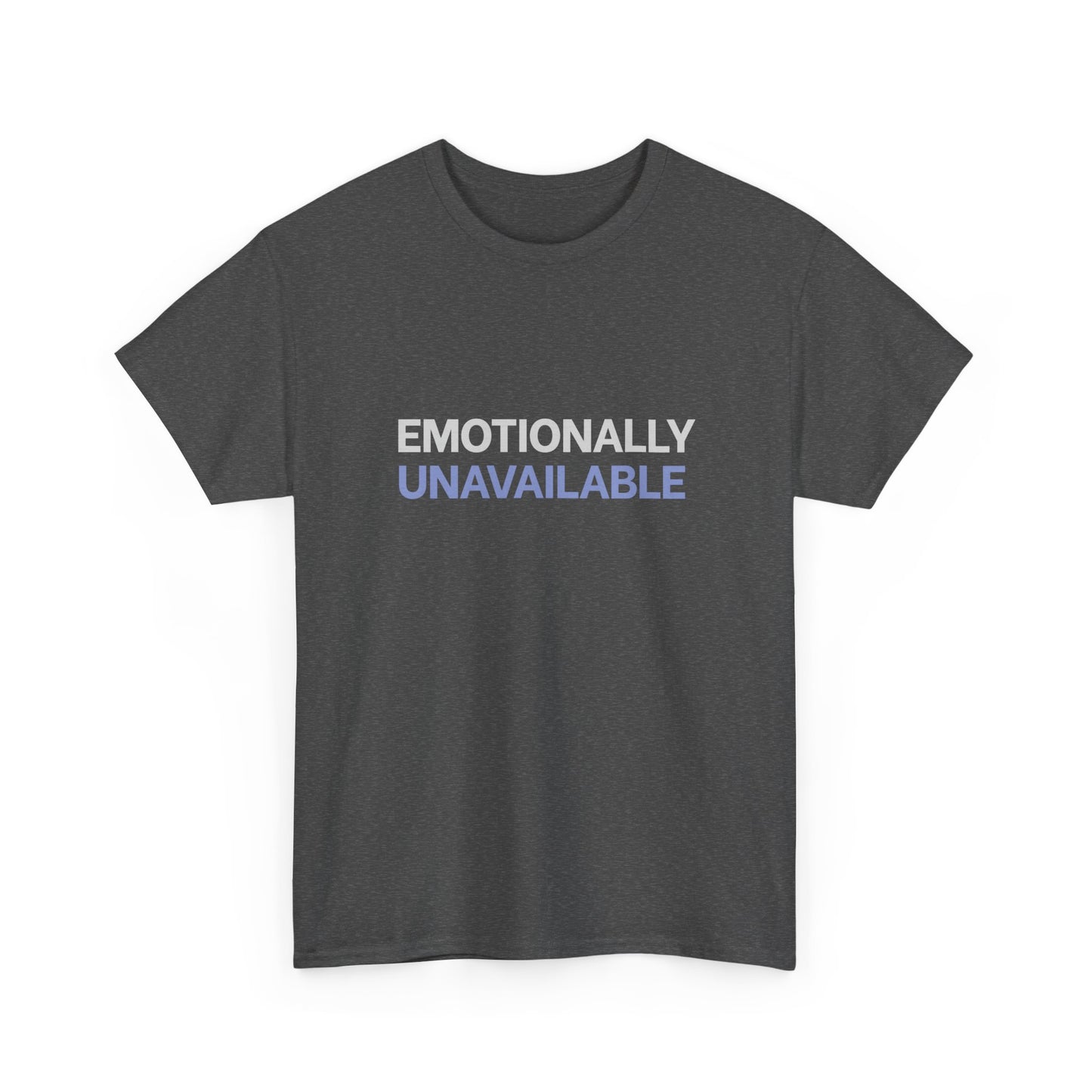 Emotionally Unavailable T-Shirt | Minimal Sarcastic Graphic Tee | Pastel Heart Shirt