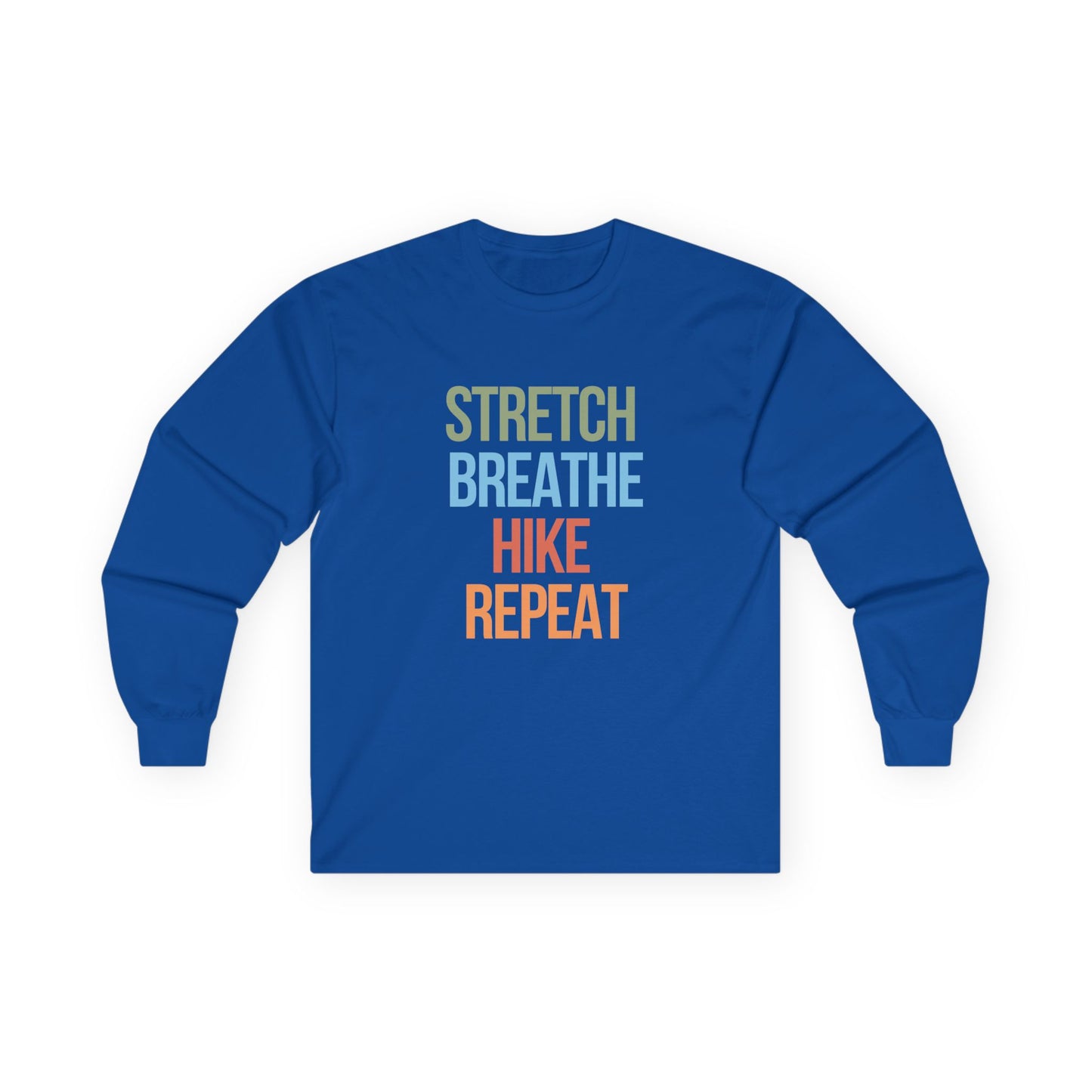 Stretch Breathe Hike Repeat Long Sleeve Shirt | Outdoor Motivation Tee