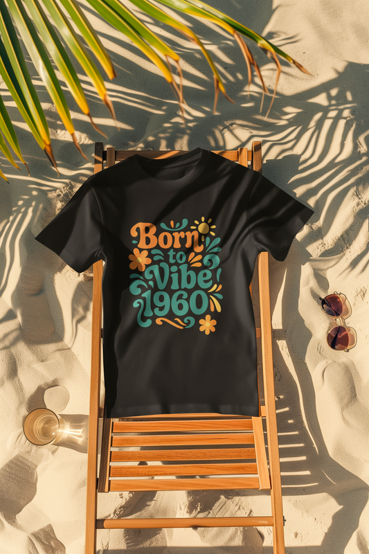 Retro Vibe T-Shirt Born to Vibe 1960 Cotton Tee, Unisex Vintage Shirt, 60s Style Top, Birthday Gift, Casual Everyday Apparel
