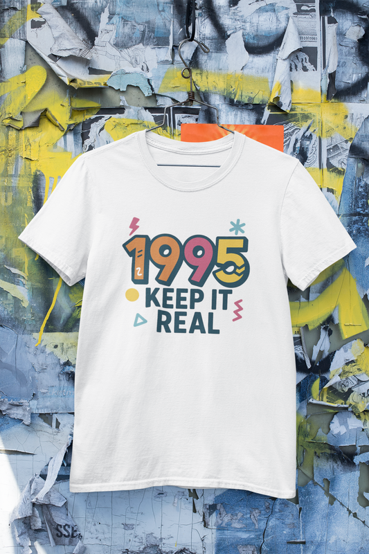 1995 Keep It Real Shirt Retro 90s Birthday T-Shirt Vintage Year Tee