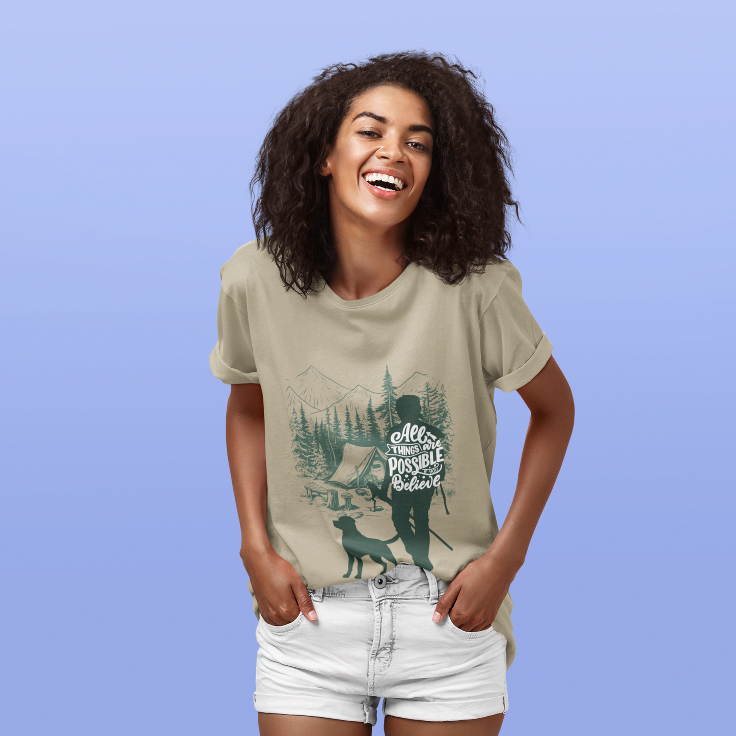 All Things Are Possible If You Believe T-Shirt | Camping Hiking Graphic Tee