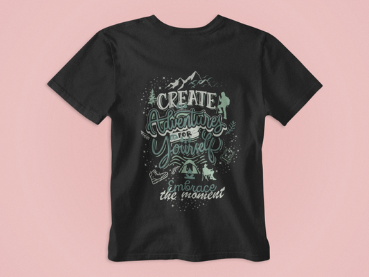 Create Adventures for Yourself T-Shirt | Adventure Hiking Graphic Tee | Nature Lover Outdoor Shirt
