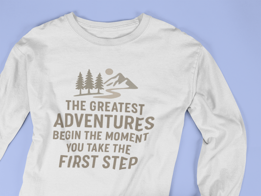 Hiking Quote Long Sleeve Shirt, The Greatest Adventures Tee, Mountain Shirt, Outdoor Gift for Hikers