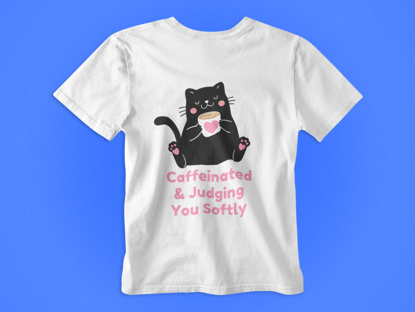 Caffeinated & Judging You Softly Cat T-Shirt | Cute Coffee Lover Graphic Tee