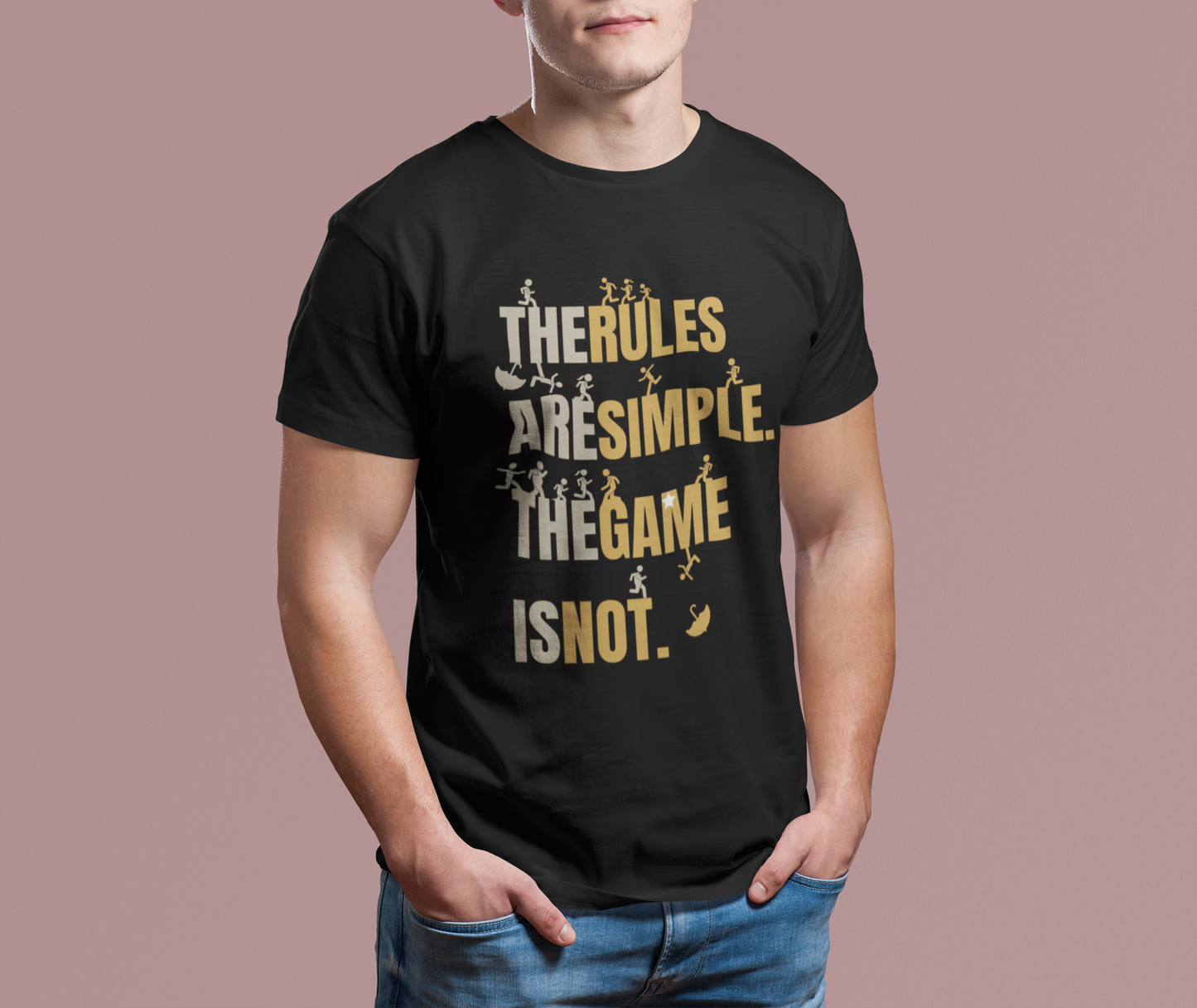 The Rules Are Simple The Game Is Not Motivational Sports T-Shirt | Athletic Graphic Tee for Men & Women