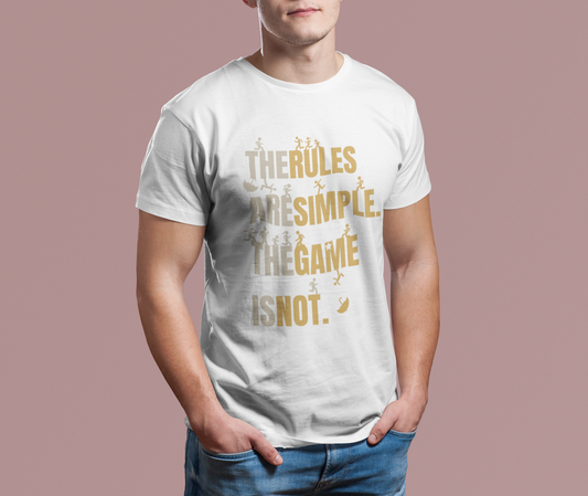 The Rules Are Simple The Game Is Not Motivational Sports T-Shirt | Athletic Graphic Tee for Men & Women