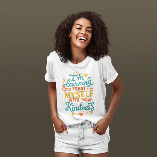Self Care Message Tee Kindness Shirt Motivational T Shirt Gift for Friends Affirmation Apparel Comfortable Casual Outfit