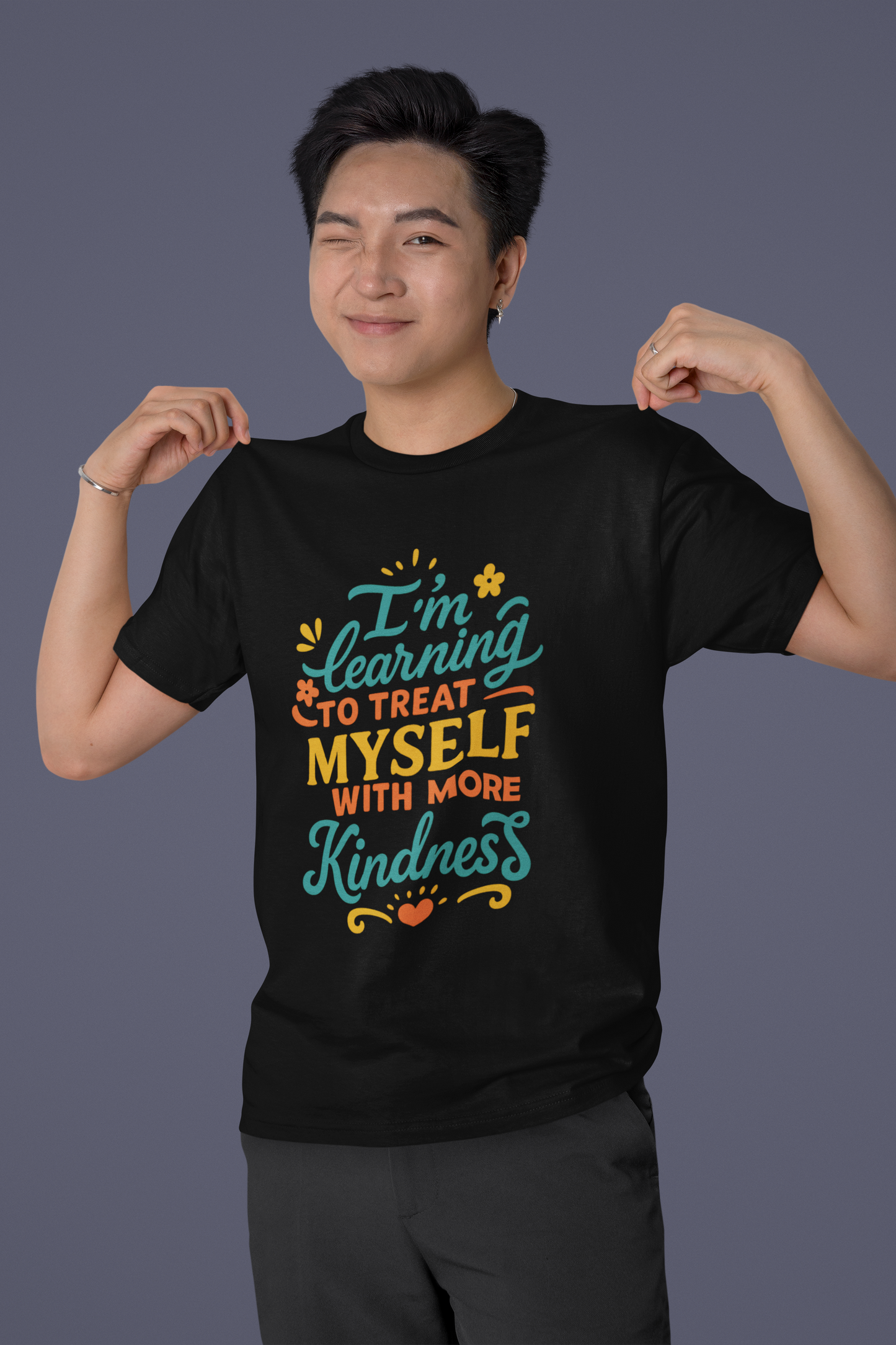 Self Care Message Tee Kindness Shirt Motivational T Shirt Gift for Friends Affirmation Apparel Comfortable Casual Outfit