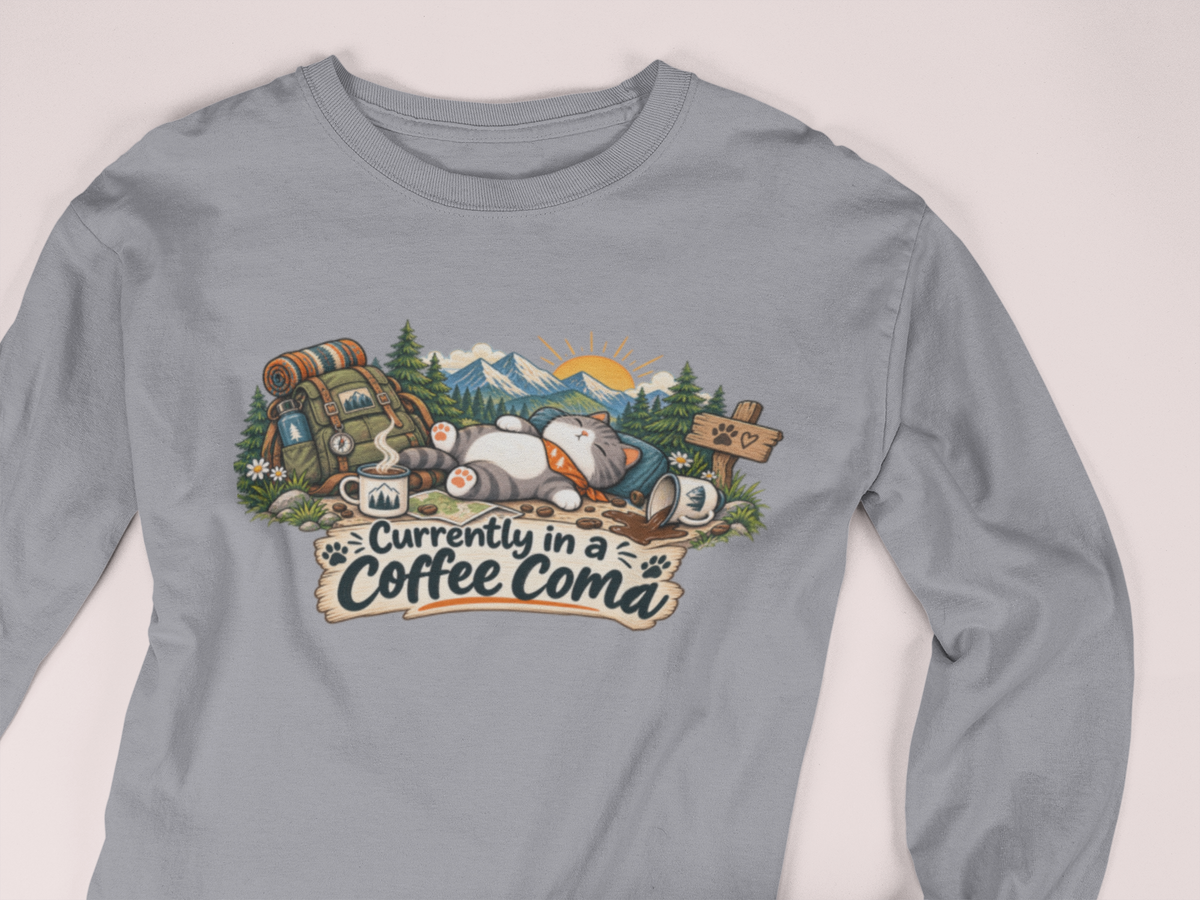 Currently in a Coffee Coma Long Sleeve Shirt | Funny Coffee Lover Cat Tee