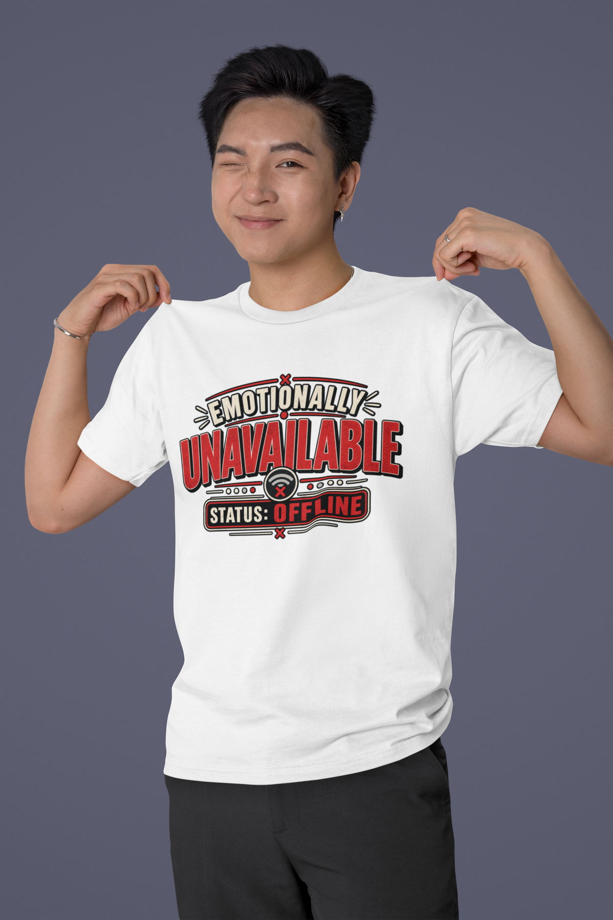 Emotionally Unavailable Status Offline Shirt | Funny Sarcastic Graphic Tee
