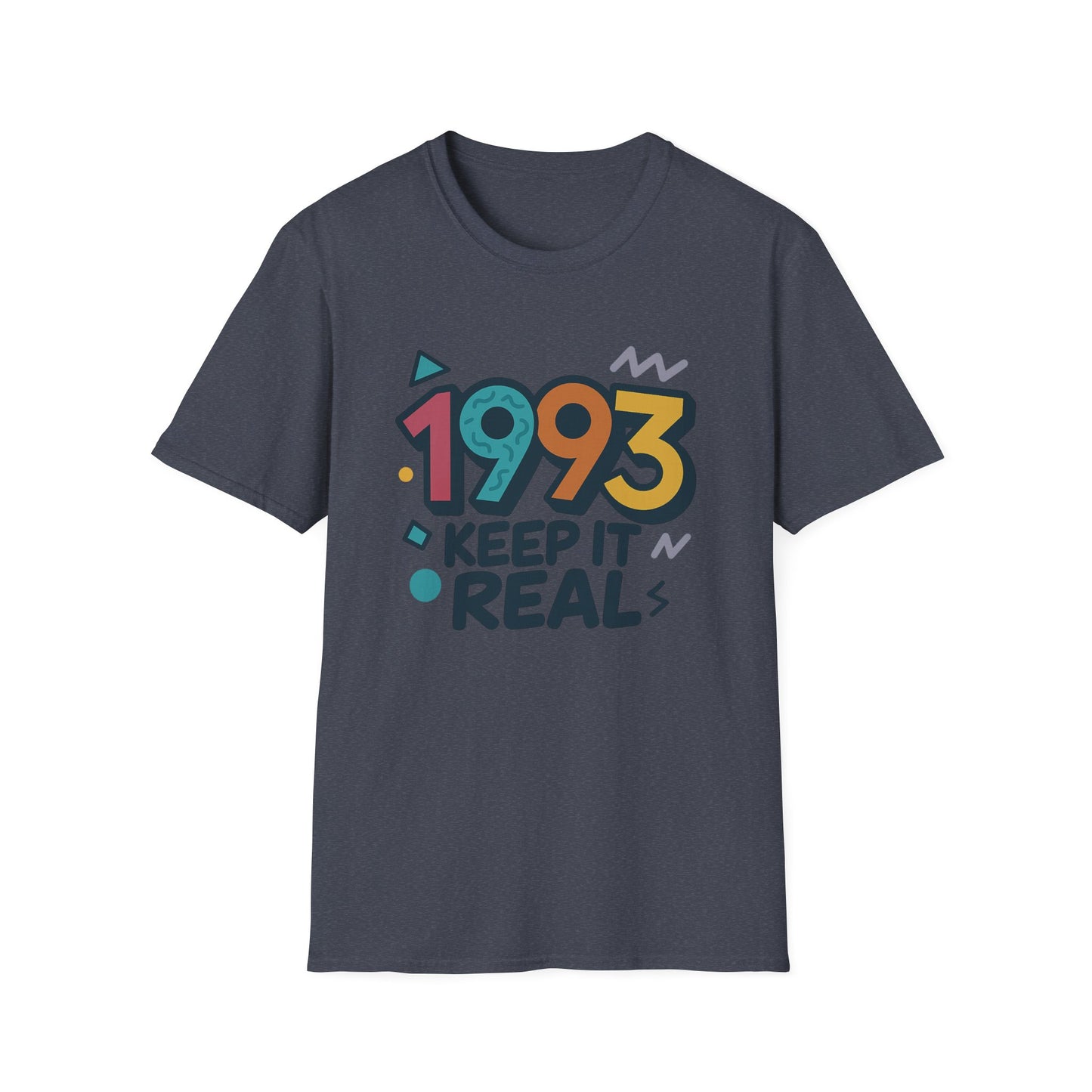 Keep It Real 1993 T-Shirt Retro 90s Birthday Vintage Year Tee