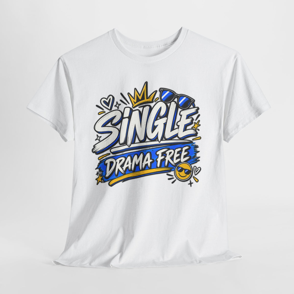 Single Drama Free Shirt | Funny Single Life T-Shirt, Sarcastic Relationship Humor Tee, Unisex Graphic Shirt