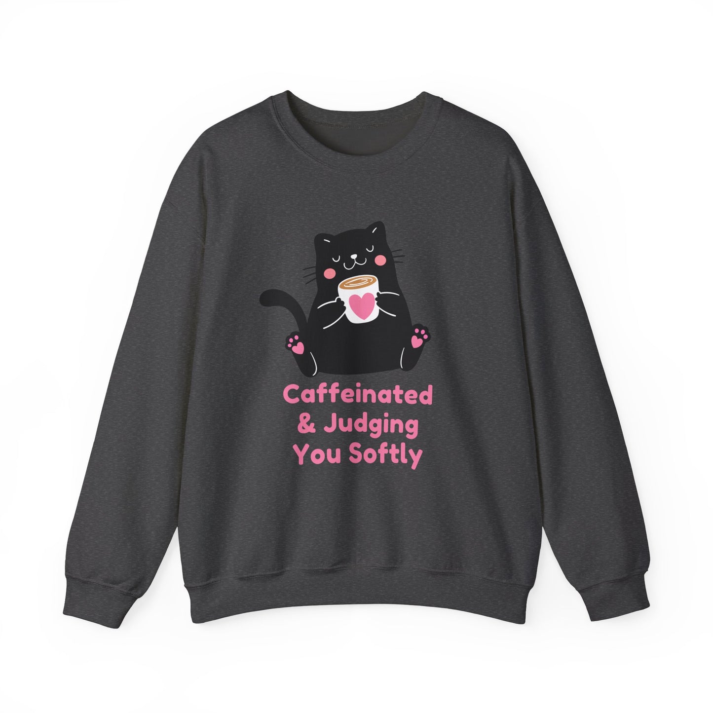 Caffeinated & Judging You Softly Cat Sweatshirt | Funny Coffee Lover Crewneck