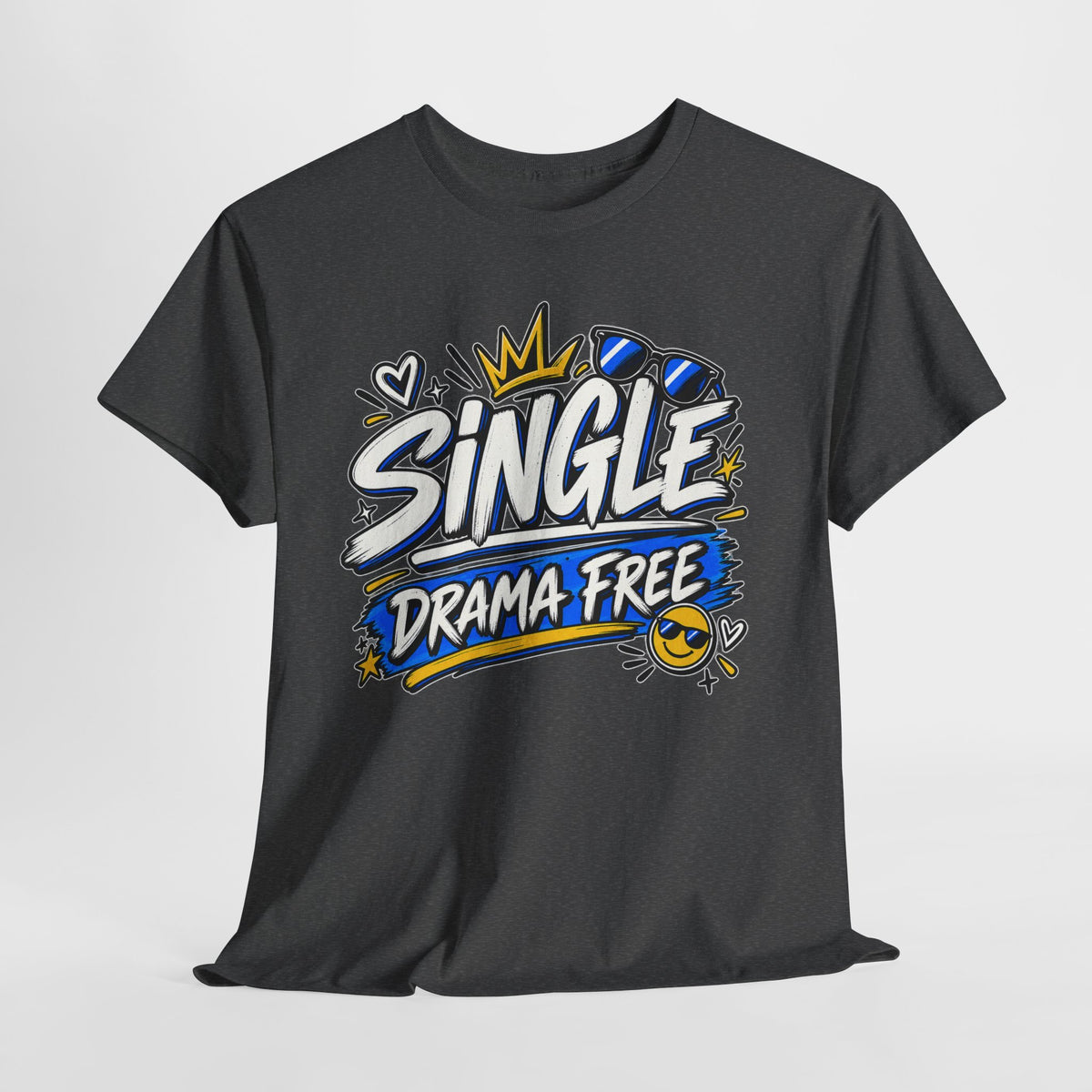 Single Drama Free Shirt | Funny Single Life T-Shirt, Sarcastic Relationship Humor Tee, Unisex Graphic Shirt
