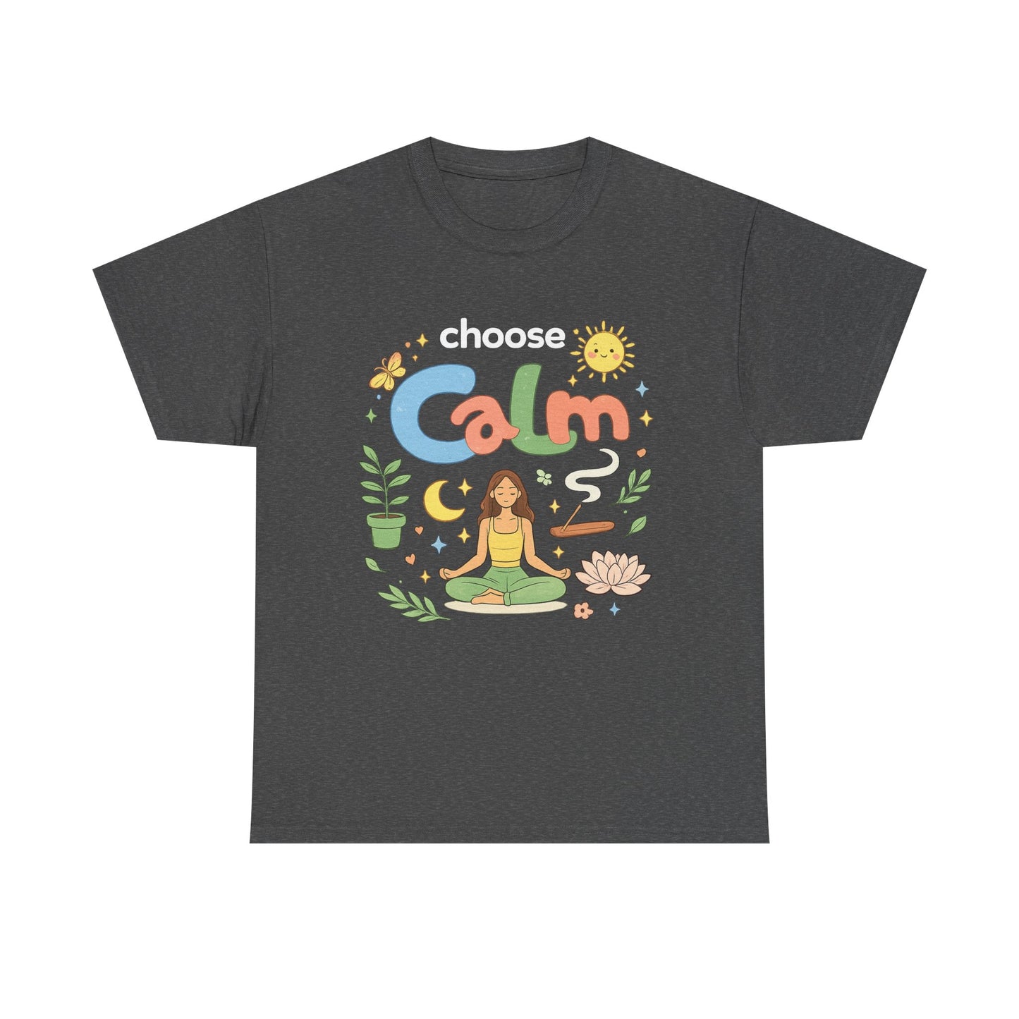 Choose Calm T-Shirt | Mindfulness Meditation Yoga Graphic Tee