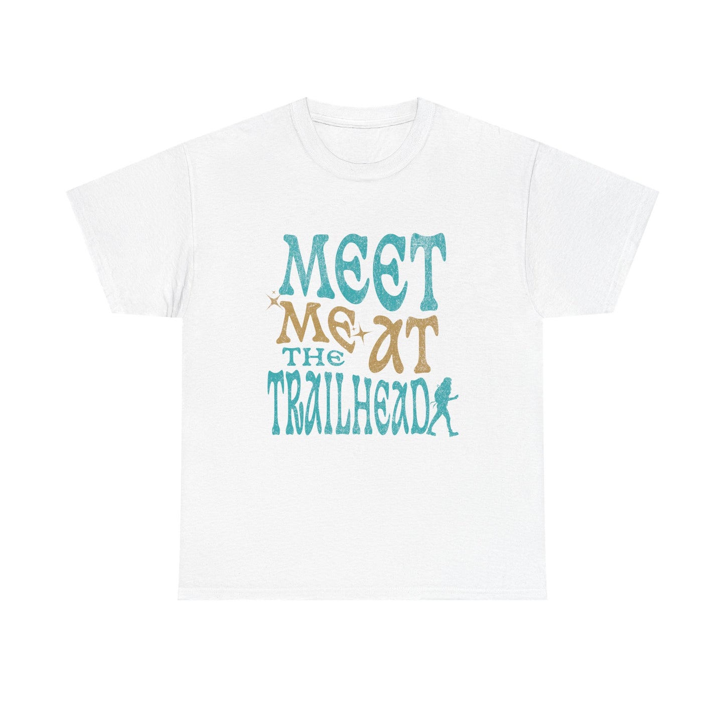 Meet Me at the Trailhead T-Shirt, Hiking Shirt, Outdoor Adventure Tee, Nature Lover Gift, Hiker Shirt