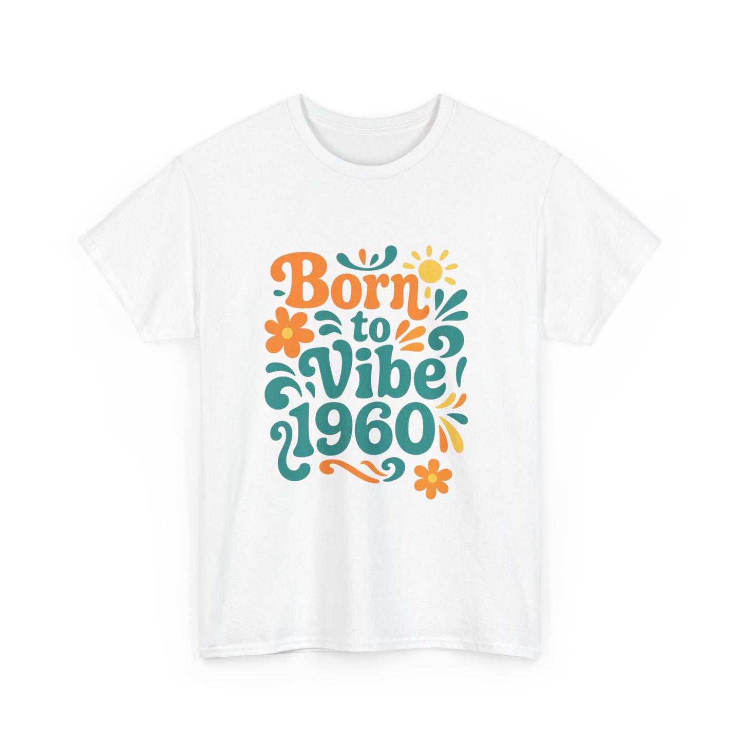 Retro Vibe T-Shirt Born to Vibe 1960 Cotton Tee, Unisex Vintage Shirt, 60s Style Top, Birthday Gift, Casual Everyday Apparel