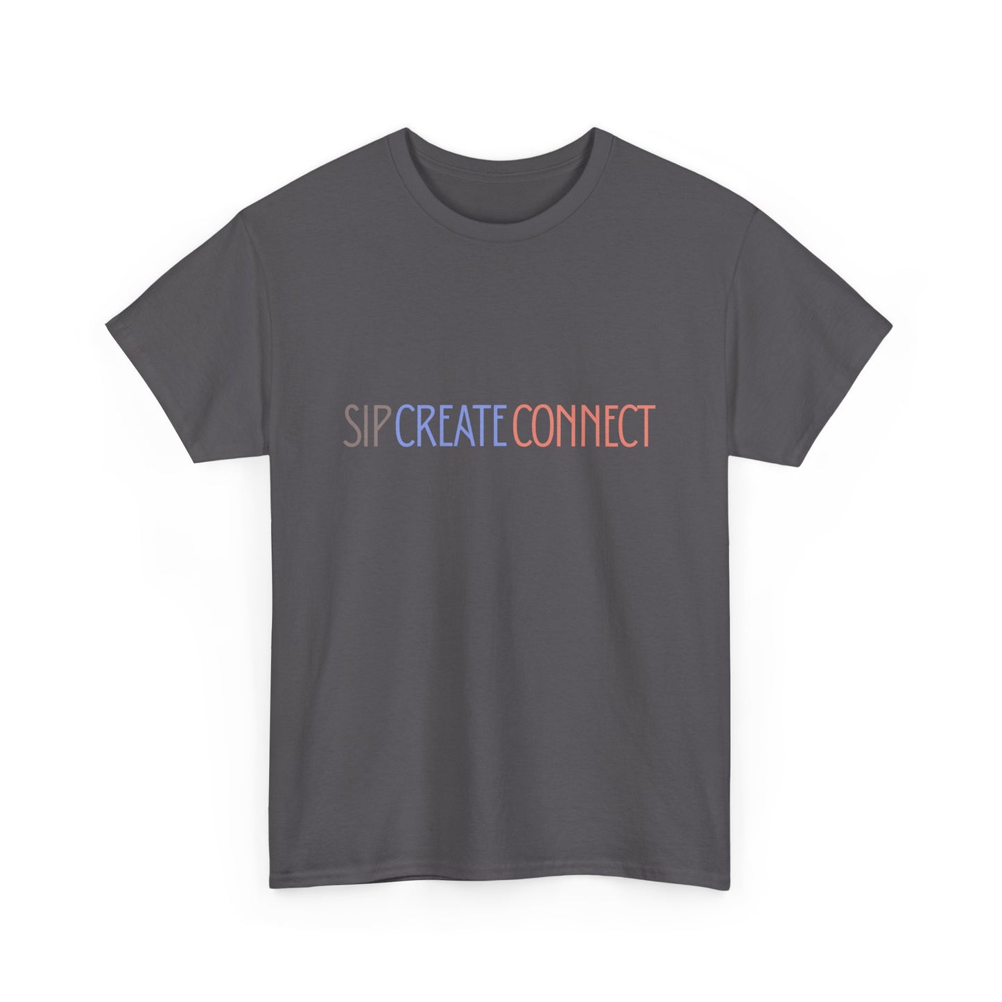 Sip Create Connect T-Shirt | Minimal Pastel Typography Tee | Creative Community Shirt